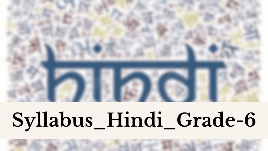 Syllabus_Hindi_Grade-6